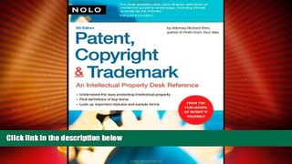 Big Deals  Patent, Copyright   Trademark: An Intellectual Property Desk Reference  Best Seller