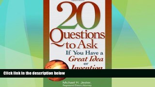 Big Deals  20 Questions to Ask If You Have a Great Idea or Invention  Full Read Best Seller