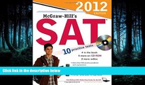 eBook Here McGraw-Hill s SAT with CD-ROM, 2012 Edition (McGraw-Hill s SAT (W/CD))