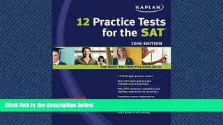 Online eBook Kaplan 12 Practice Tests for the SAT 2008