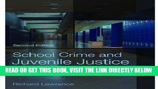[BOOK] PDF School Crime and Juvenile Justice New BEST SELLER