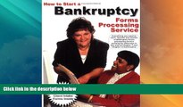 Big Deals  How to Start a Bankruptcy Forms Processing Service  Full Read Best Seller