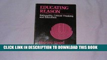 [BOOK] PDF Educating Reason: Rationality, Critical Thinking, and Education (Philosophy of
