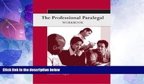 Big Deals  The Professional Paralegal Workbook (Available Titles CengageNOW)  Best Seller Books