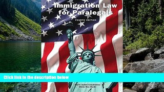 Big Deals  Immigration Law for Paralegals, Fourth Edition  Full Read Best Seller