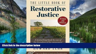 READ FULL  The Little Book of Restorative Justice: Revised and Updated (Justice and