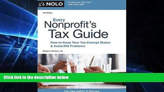 READ FULL  Every Nonprofit s Tax Guide: How to Keep Your Tax-Exempt Status and Avoid IRS Problems