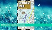 FAVORIT BOOK Streetwise Paris Map - Laminated City Center Street Map of Paris, France READ EBOOK