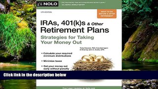 READ FULL  IRAs, 401(k)s   Other Retirement Plans: Strategies for Taking Your Money Out  Premium