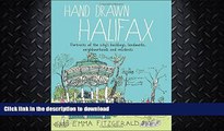 READ  Hand Drawn Halifax: Portraits of the city s buildings, landmarks, neighbourhoods and