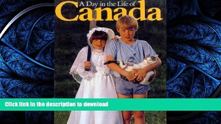 READ BOOK  A Day in the Life of Canada  BOOK ONLINE