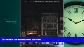GET PDF  Stan Douglas: Every Building on 100 West Hastings  PDF ONLINE