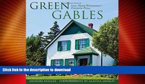 READ BOOK  Green Gables: Lucy Maud Montgomery s Favourite Places (Formac Illustrated History)