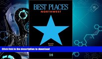 READ  Best Places Northwest: The Best Restaurants and Lodgings in Washington, Oregon, and British