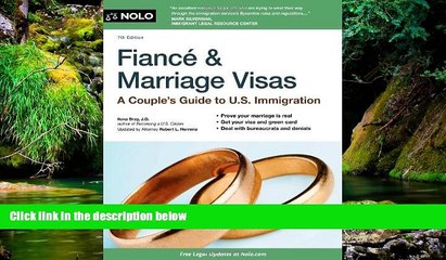 READ FULL  Fiance and Marriage Visas: A Couple s Guide to US Immigration (Fiance   Marriage