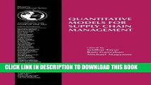 Best Seller Quantitative Models for Supply Chain Management (International Series in Operations