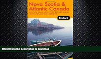 READ  Fodor s Nova Scotia   Atlantic Canada, 10th Edition: With New Brunswick, Prince Edward