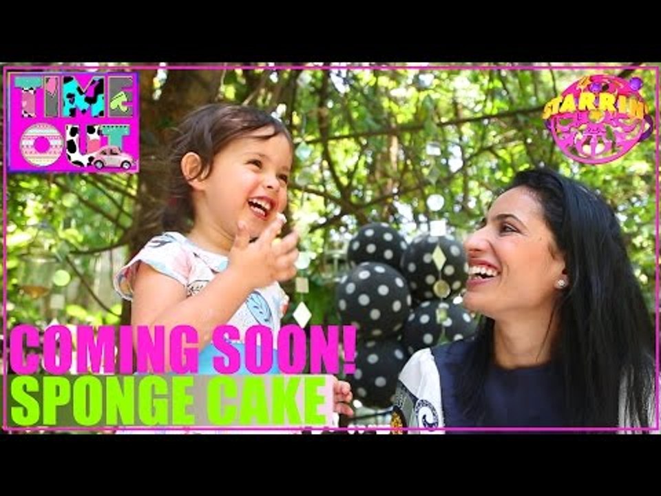 Sponge Cake by Daria | Starrin Time Out with Daria (Coming Soon)