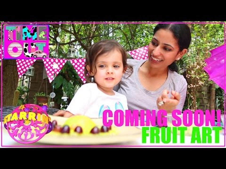 Fruit Art (Turkey) by Daria | Starrin Time Out with Daria (Coming Soon)