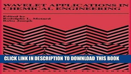 Ebook Wavelet Applications in Chemical Engineering (The Springer International Series in