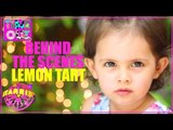 Lemon Tart by Daria - Behind The Scenes | Starrin Time Out with Daria