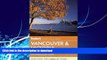 FAVORITE BOOK  Fodor s Vancouver   Victoria: with Whistler, Vancouver Island   the Okanagan