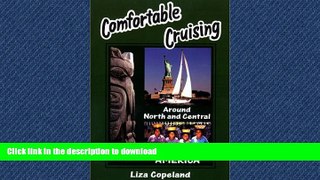 READ BOOK  Comfortable Cruising, Around North and Central America FULL ONLINE