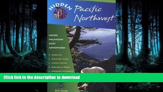 READ  Hidden Pacific Northwest: Including Oregon, Washington, Vancouver, Victoria, and Coastal