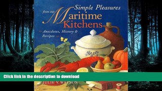 READ  Simple Pleasures from Our Maritime Kitchens: Anecdotes, History, and Recipes FULL ONLINE