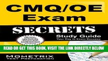 Read Now CMQ/OE Exam Secrets Study Guide: CMQ/OE Test Review for the Certified Manager of
