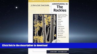 FAVORITE BOOK  Adventuring in the Rockies: The Rocky Mountain Regions of the United States and