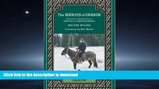 FAVORITE BOOK  The Rockies of Canada: A Revised   Enlarged Edition of Camping in the Canadian