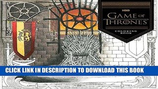 Ebook HBO s Game of Thrones Coloring Book Free Read