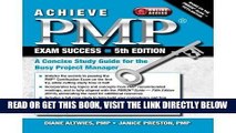 Read Now Achieve PMP Exam Success, 5th Edition: A Concise Study Guide for the Busy Project Manager