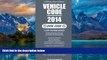 Big Deals  2014 Vehicle Code: California Qwik Code  Full Ebooks Most Wanted