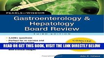 Read Now Gastroenterology and Hepatology Board Review: Pearls of Wisdom, Third Edition (Pearls of
