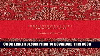 Best Seller China: Through the Looking Glass Free Read