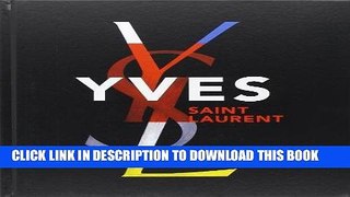 Ebook Yves Saint Laurent Free Read