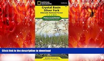 READ THE NEW BOOK Crystal Basin, Silver Fork [Eldorado National Forest] (National Geographic