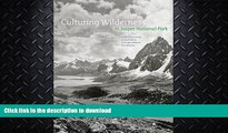 READ BOOK  Culturing Wilderness in Jasper National Park: Studies in Two Centuries of Human