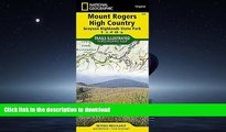 READ THE NEW BOOK Mount Rogers High Country [Grayson Highlands State Park] (National Geographic