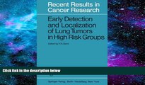 Download [PDF]  Early Detection and Localization of Lung Tumors in High Risk Groups (Recent