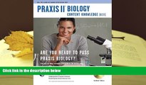 Read Book Praxis II Biology 0235 w/CD-ROM (PRAXIS Teacher Certification Test Prep) Laurie Ann