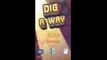 Dig a Way [Android/iOS] Gameplay (HD)
