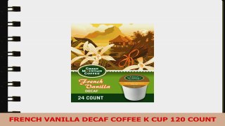 FRENCH VANILLA DECAF COFFEE K CUP 120 COUNT fba37397