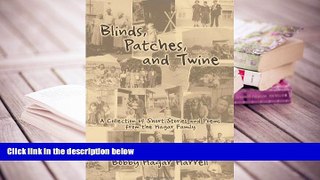 Read Online  Blinds, Patches and Twine: A Collection of Short Stories and Poems from the Hagar