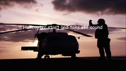 Helicopter start and take off sound