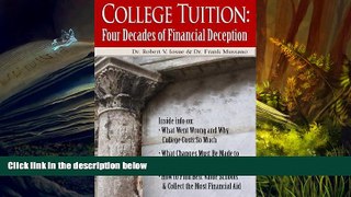 PDF [FREE] DOWNLOAD  College Tuition: Four Decades of Financial Deception Dr. Robert V. Iosue READ