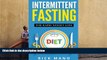 Download [PDF]  Intermittent Fasting: For Rapid Weight Loss: The Beginners Guide to Intermittent