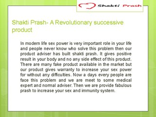 Shakti Prash is a revoltionary ayurvedic product